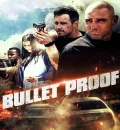 Bullet Proof (2022) (Hindi + English) Dual Audio Hollywood Movie BluRay HD ESub